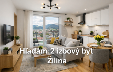 Hľadám - 2 izbový byt na predaj - Žilina